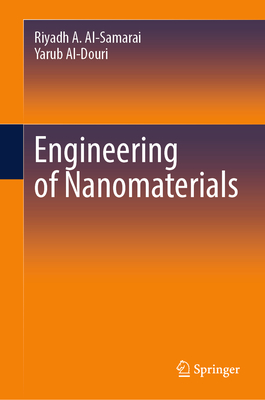 Engineering of Nanomaterials - Al-Samarai, Riyadh A, and Al-Douri, Yarub