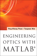 Engineering Optics with Matlab�(r)