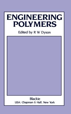 Engineering Polymers - Dyson, R W