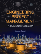 Engineering Project Management: A Quantitative Approach