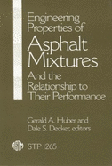 Engineering Properties of Asphalt Mixtures and the Relationship to Performance