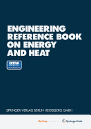 Engineering Reference Book on Energy and Heat