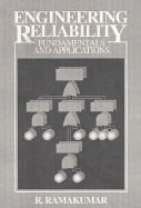 Engineering Reliability: Fundamentals and Applications