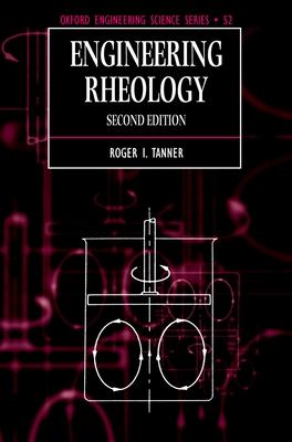 Engineering Rheology - Tanner, Roger I