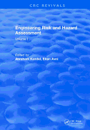 Engineering Risk and Hazard Assessment: Volume I