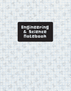 Engineering & Science Notebook: Math & Science Graphing Composition Book, Grid Paper Notebook, Quad Ruled, 100 Sheets (Large, 8.5 X 11)