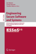 Engineering Secure Software and Systems: 6th International Symposium, Essos 2014, Munich, Germany, February 26-28, 2014. Proceedings