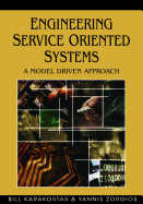 Engineering Service Oriented Systems: A Model Driven Approach