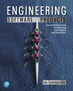 Engineering Software Products: An Introduction to Modern Software Engineering, Global Edition