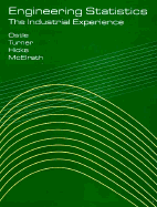 Engineering Statistics: The Industrial Experience