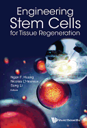 Engineering Stem Cells for Tissue Regeneration