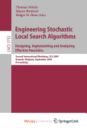 Engineering Stochastic Local Search Algorithms. Designing, Implementing and Analyzing Effective Heuristics
