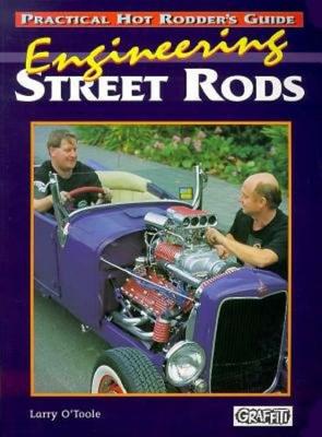 Engineering Street Rods - O'Toole, Larry