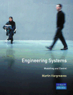 Engineering Systems: Modelling and Control