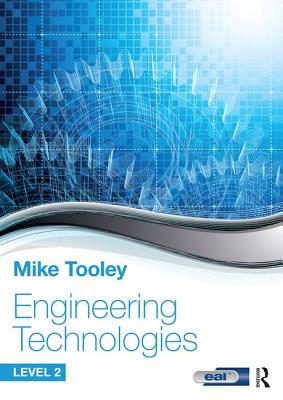 Engineering Technologies: Level 2 - Tooley, Mike