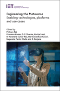Engineering the Metaverse: Enabling Technologies, Platforms and Use Cases