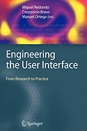 Engineering the User Interface: From Research to Practice