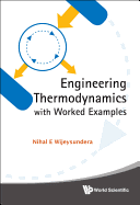Engineering Thermodynamics with Worked..