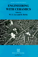 Engineering with Ceramics - Lee, W E