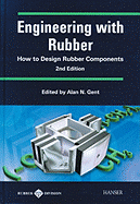Engineering with Rubber: How to Design Rubber Components