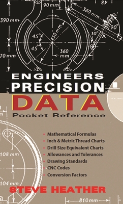 Engineers Precision Data Pocket Reference - Heather, Steve