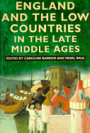 England and the Low Countries in the Late Middle Ages