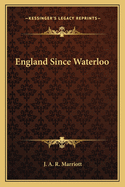 England Since Waterloo