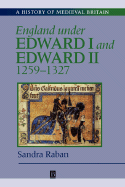 England Under Edward I and Edward II: 1259-1327