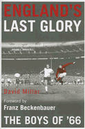 England's Last Glory: The Boys of '66