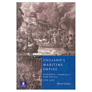 England's Maritime Empire: Seapower, Commerce, and Policy 1490-1690