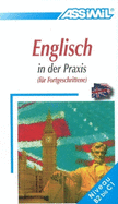 Englisch in der Praxis: Fur Fortegschrittene