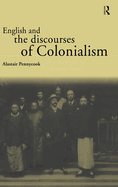 English and the Discourses of Colonialism