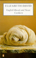 English Bread and Yeast Cookery