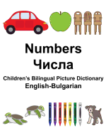 English-Bulgarian Numbers Children's Bilingual Picture Dictionary