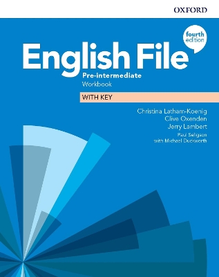 English File: Pre-Intermediate: Workbook with Key - Latham-Koenig, Christina, and Oxenden, Clive, and Lambert, Jerry
