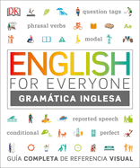 English for Everyone Gram�tica Inglesa: Gu�a Completa de Referencia Visual