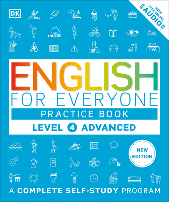 English for Everyone Practice Book Level 4 Advanced: A Complete Self-Study Program - DK