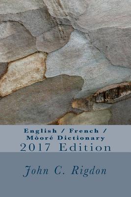 English / French / Moore Dictionary: 2017 Edition - Rigdon, John C