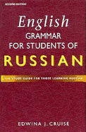 English Grammar for Students of Russian: The Study Guide for Those Learning Russian