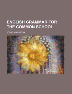 English Grammar for the Common School