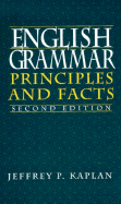 English Grammar: Principles and Facts