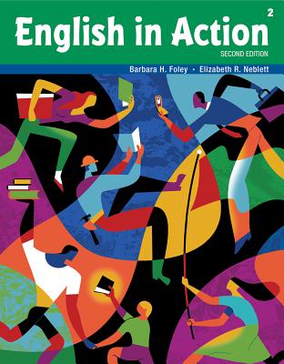 English in Action 2 - Foley, Barbara H, and Neblett, Elizabeth R