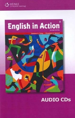 English in Action 3: Audio CD - Foley, Barbara, and Neblett, Elizabeth