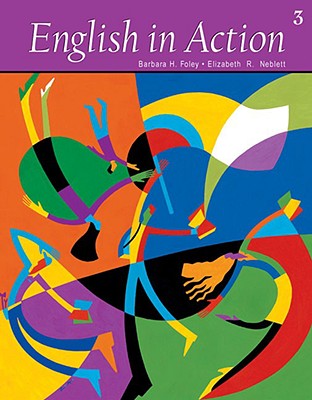 English in Action L3 - Neblett, Elizabeth R, and Foley, Barbara H