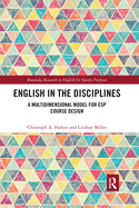 English in the Disciplines: A Multidimensional Model for ESP Course Design