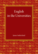 English in the Universities: An Inaugural Lecture