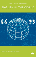 English in the World: Global Rules, Global Roles