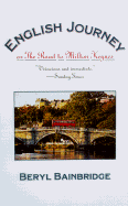 English Journey: Or the Road to Milton Keynes