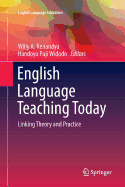 English Language Teaching Today: Linking Theory and Practice