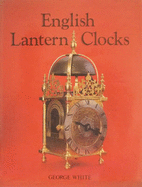 English Lantern Clocks